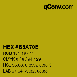 Color code: HEX #B5A70B | qconv.com