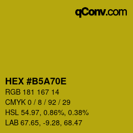 Color code: HEX #B5A70E | qconv.com