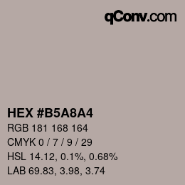 カラーコード: HEX #B5A8A4 | qconv.com