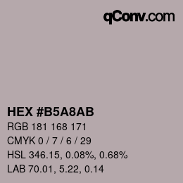 Color code: HEX #B5A8AB | qconv.com