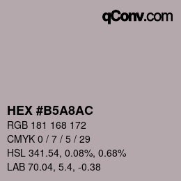 カラーコード: HEX #B5A8AC | qconv.com