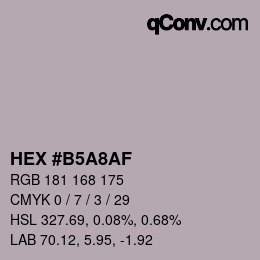 カラーコード: HEX #B5A8AF | qconv.com