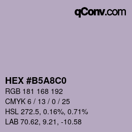 Color code: HEX #B5A8C0 | qconv.com