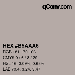 Farbcode: HEX #B5AAA6 | qconv.com