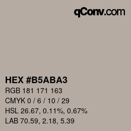 カラーコード: HEX #B5ABA3 | qconv.com