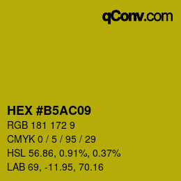 Color code: HEX #B5AC09 | qconv.com