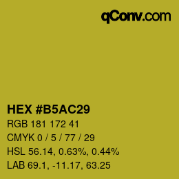Color code: HEX #B5AC29 | qconv.com