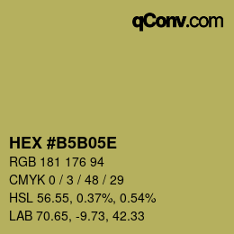 カラーコード: HEX #B5B05E | qconv.com