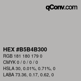 Color code: HEX #B5B4B300 | qconv.com