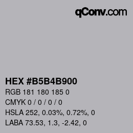 Color code: HEX #B5B4B900 | qconv.com