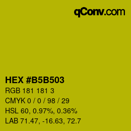 Color code: HEX #B5B503 | qconv.com