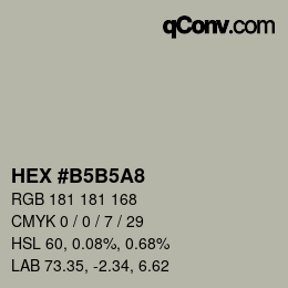 カラーコード: HEX #B5B5A8 | qconv.com