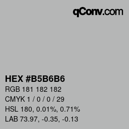カラーコード: HEX #B5B6B6 | qconv.com