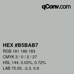 カラーコード: HEX #B5BAB7 | qconv.com