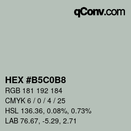 颜色代码: HEX #B5C0B8 | qconv.com