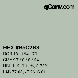 カラーコード: HEX #B5C2B3 | qconv.com