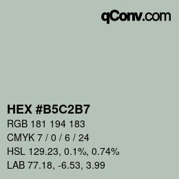 カラーコード: HEX #B5C2B7 | qconv.com