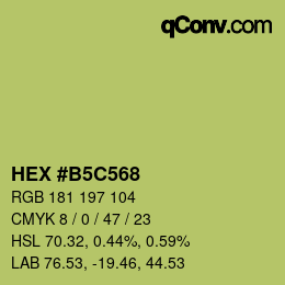 Color code: HEX #B5C568 | qconv.com