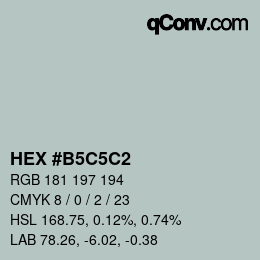 Farbcode: HEX #B5C5C2 | qconv.com