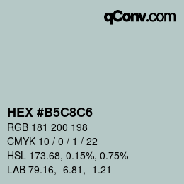 Color code: HEX #B5C8C6 | qconv.com
