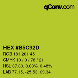カラーコード: HEX #B5C92D | qconv.com