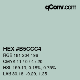 カラーコード: HEX #B5CCC4 | qconv.com