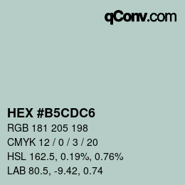 カラーコード: HEX #B5CDC6 | qconv.com