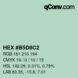 カラーコード: HEX #B5D8C2 | qconv.com