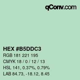 カラーコード: HEX #B5DDC3 | qconv.com