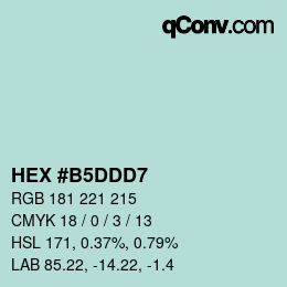 カラーコード: HEX #B5DDD7 | qconv.com