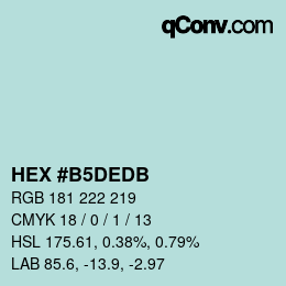 颜色代码: HEX #B5DEDB | qconv.com