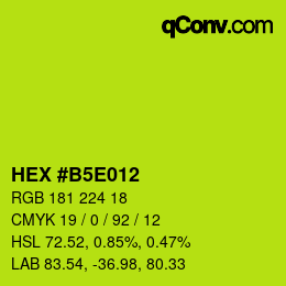 Color code: HEX #B5E012 | qconv.com