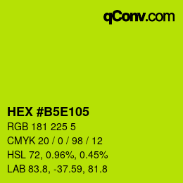 Color code: HEX #B5E105 | qconv.com