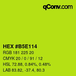 Color code: HEX #B5E114 | qconv.com