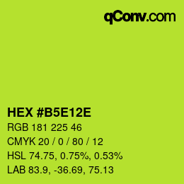 カラーコード: HEX #B5E12E | qconv.com