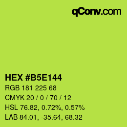 カラーコード: HEX #B5E144 | qconv.com