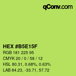 カラーコード: HEX #B5E15F | qconv.com