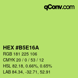 颜色代码: HEX #B5E16A | qconv.com