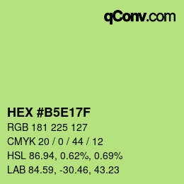 Color code: HEX #B5E17F | qconv.com