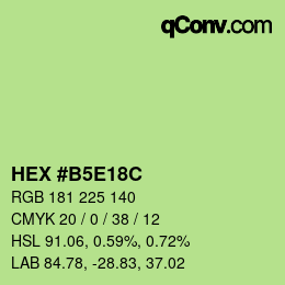 カラーコード: HEX #B5E18C | qconv.com