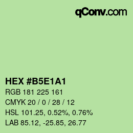 Color code: HEX #B5E1A1 | qconv.com