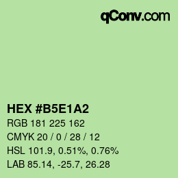 Color code: HEX #B5E1A2 | qconv.com