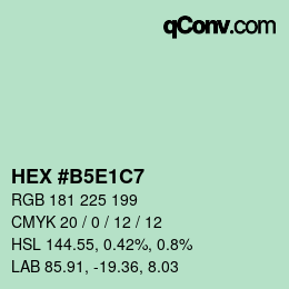 カラーコード: HEX #B5E1C7 | qconv.com