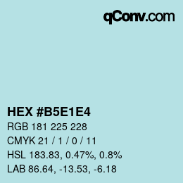 Código de color: HEX #B5E1E4 | qconv.com