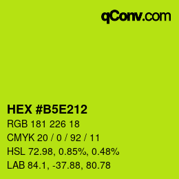 Color code: HEX #B5E212 | qconv.com