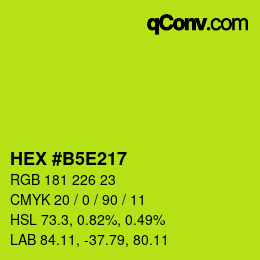 Color code: HEX #B5E217 | qconv.com