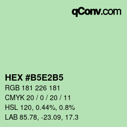 Farbcode: HEX #B5E2B5 | qconv.com