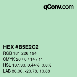 カラーコード: HEX #B5E2C2 | qconv.com