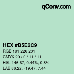 カラーコード: HEX #B5E2C9 | qconv.com