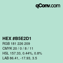 Code couleur: HEX #B5E2D1 | qconv.com
